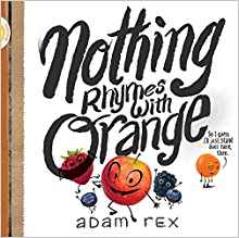Nothing Rhymes with Orange
