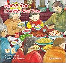 Home for Chinese New Year: A Story Tol