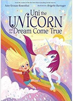 Uni the Unicorn and the Dream Come Tru