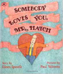 Somebody Loves You, Mr. Hatch (paperba