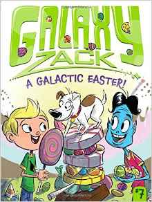 Galaxy Zack #07: A Galactic Easter!
