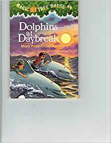 Dolphins at Daybreak Magic Tree House 