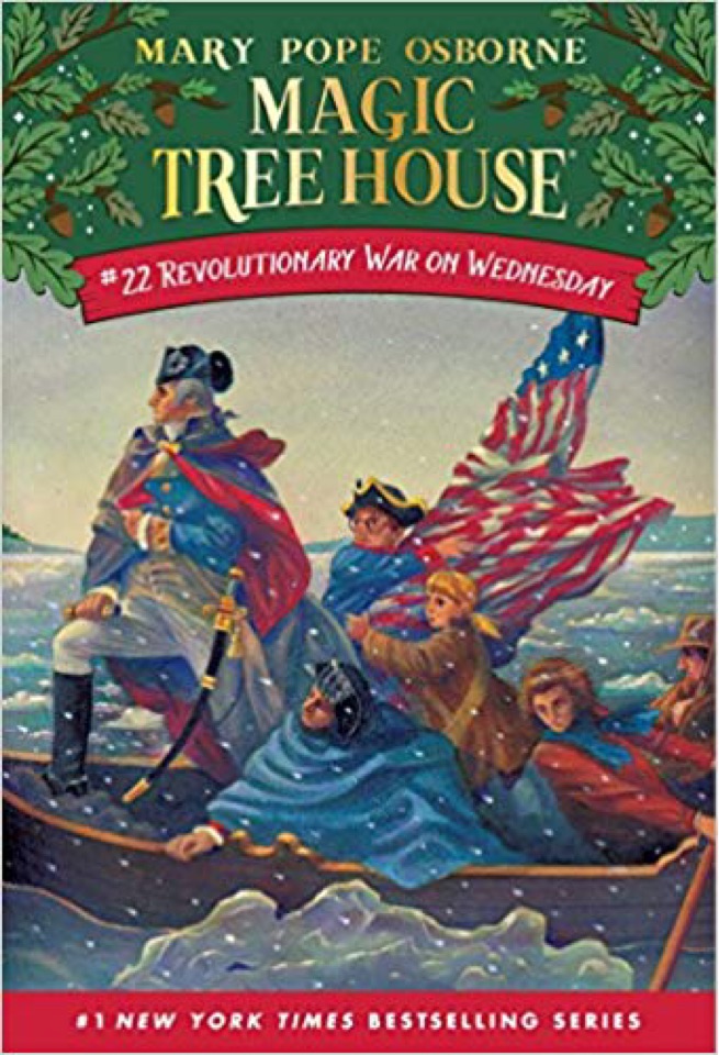 Magic tree house #22 Revolutionary War