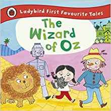 The Wizard of Oz (First Favourite Tale