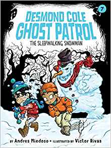 Desmond Cole Ghost Patrol #07: The Sle