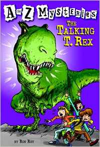 The Talking T. Rex (A to Z Mysteries)