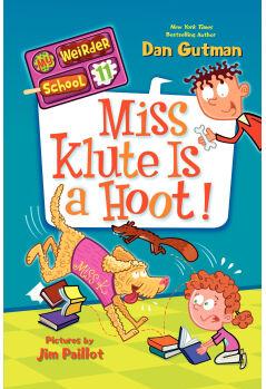 Miss Klute Is a Hoot! (My Weirder Scho