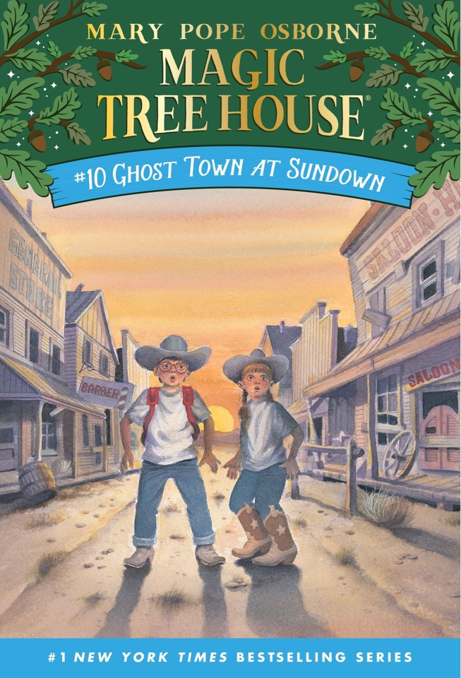 Magic tree house #10 Ghost town at sun