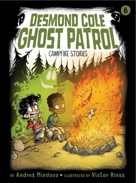 Desmono Cole Ghost Patrol #08: Campfir