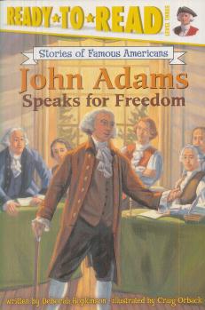 John Adams Speaks for Freedom (Stories