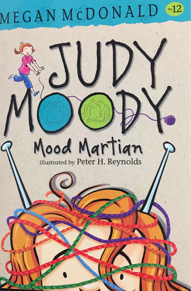 Judy Moody #12: Judy Moody Mood Martia