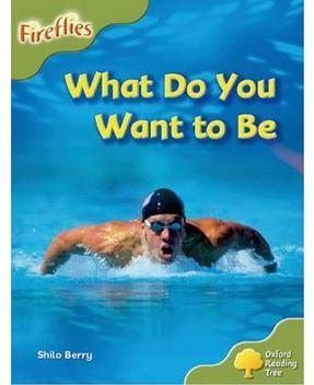 What Do You Want to Be