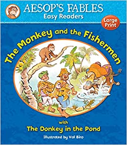 The Monkey and the Fishermen: with The