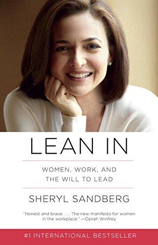 Lean In: Women, Work, and the Will to 