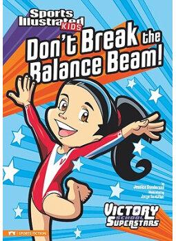 Don't Break the Balance Beam! (Victory