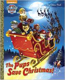 The Pups Save Christmas! (Paw Patrol) 
