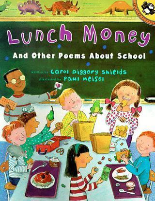 Lunch Money and Other Poems about Scho