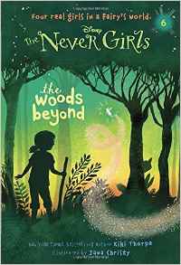 Never Girls #6: The Woods Beyond (Disn
