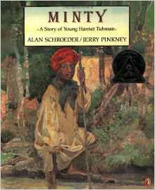 Minty: A Story of Young Harriet Tubman
