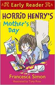 Horrid Henry's Mother's Day (Horrid He