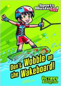 Don't Wobble on the Wakeboard! (Sports