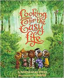 Looking for the Easy Life