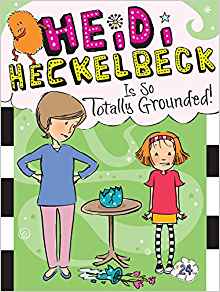 Heidi Heckelbeck Is So Totally Grounde