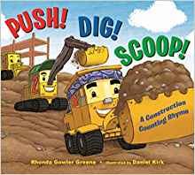 Push! Dig! Scoop!: A Construction Coun