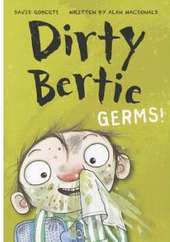 Germs! (Dirty Bertie)