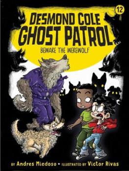 Desmond Cole Ghost Patrol #12: Beware 