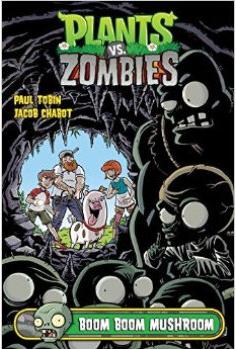Plants vs. Zombies Volume 6: Boom Boom