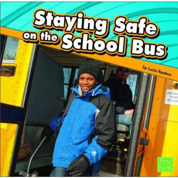 Staying Safe on the School Bus (First 