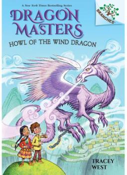 Howl of the Wind Dragon: A Branches Bo
