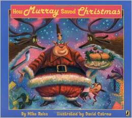 How Murray Saved Christmas