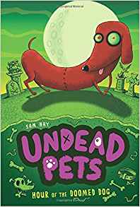 Hour of the Doomed Dog #8 (Undead Pets