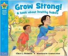 Grow Strong!: A book about healthy hab