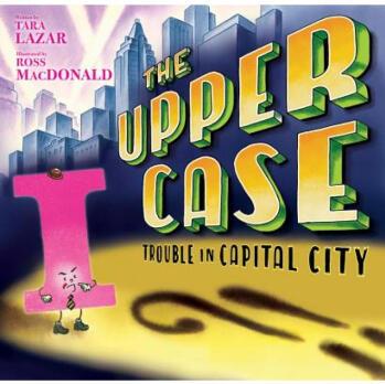 The Upper Case: Trouble in Capital Cit