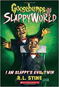 I Am Slappy's Evil Twin (Goosebumps Sl