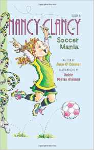 Fancy Nancy: Nancy Clancy, Soccer Mani