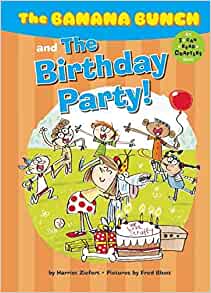 The Banana Bunch and the Birthday Part