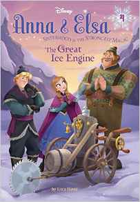 Anna & Elsa #4: The Great Ice Engine (