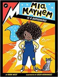 Mia Mayhem Is a Superhero! (1)