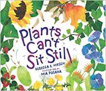 Plants Can't Sit Still (Millbrook Pict