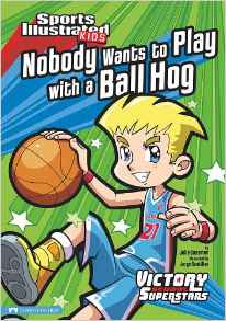Nobody Wants to Play with a Ball Hog (