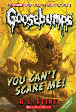 You Can't Scare Me!