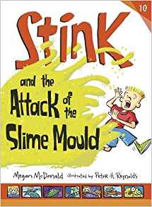 Stink and the Attack of the Slime Moul