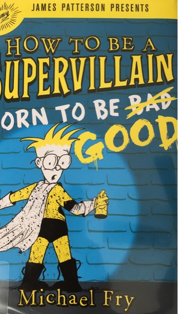 How to be a super villain: born to be 
