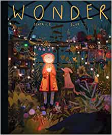 Wonder: The Art and Practice of Beatri