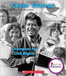 Cesar Chavez: Champion for Civil Right