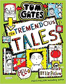 Tom Gates 18: Ten Tremendous Tales (PB